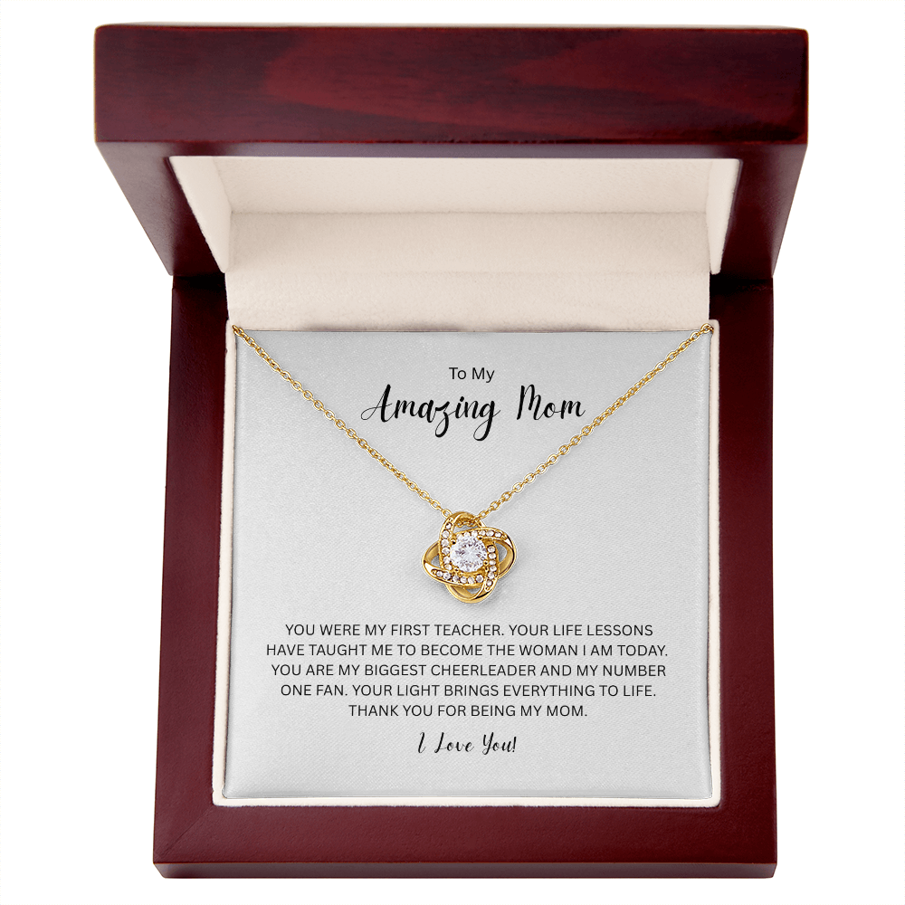 To My Amazing Mom - The Love Knot Necklace