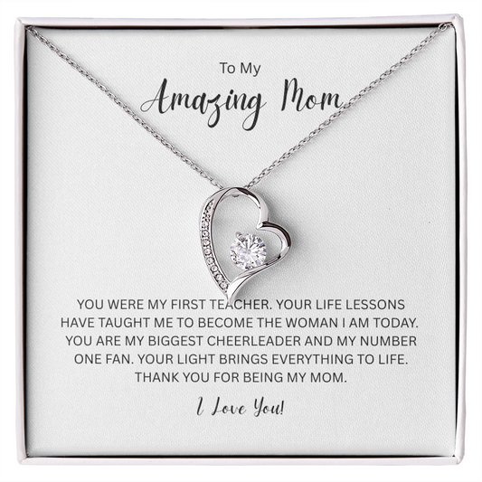 To My Amazing Mom - The Forever Love Necklace